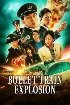 Bullet Train Explosion 2025