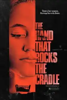 The Hand That Rocks the Cradle 2025
