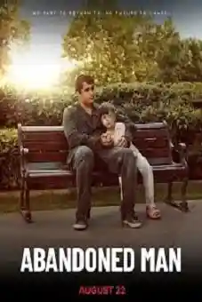 Abandoned Man 2025
